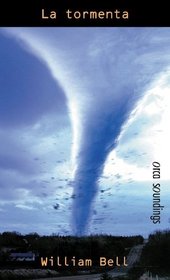 La tormenta: (Death Wind) (Spanish Soundings) (Spanish Edition)