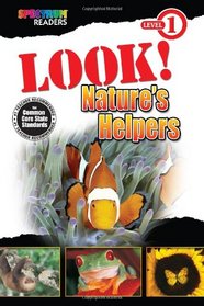 Look! Nature?s Helpers: Level 1
