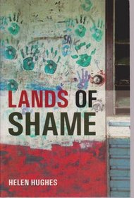 Lands of Shame: Aboriginal and Torres Strait Islander 'Homelands' in Transition