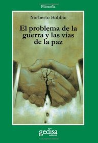 El Problema De La Guerra Y Las Vas De La Paz (Spanish Edition)