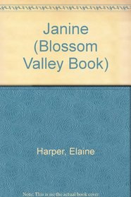Janine (Blossom Valley Book, No 145)