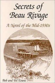 Secrets of Beau Rivage: A Novel of the Mid-1930s