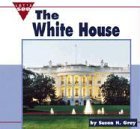 The White House (Let's See Library)