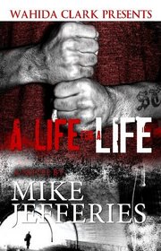 A Life for A Life (Wahida Clark Presents Publishing)