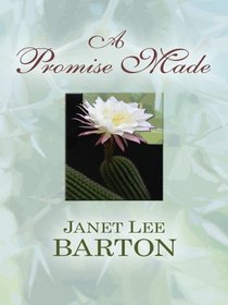 A Promise Made (The Roswell Series #1) (Heartsong Presents #532)