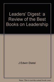 Leaders' digest: A review of the best books on leadership