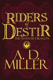 Riders of Destir: The Seventh Dragon