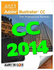 Adobe Illustrator CC 2014: The Professional Portfolio Series