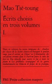 Ecrits Choisis En Trois Volumes