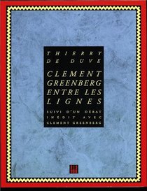Clement Greenberg entre les lignes (French Edition)