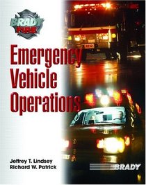 Emergency Vehicle Operations (Brady Fire)