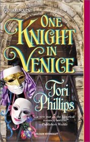 One Knight In Venice (Cavendish Chronicles, Bk 6) (Historical, No 555)