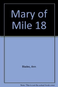 Mary of Mile 18