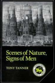 Scenes of Nature, Signs of Man : Essays on 19th and 20th Century American Literature (Cambridge Studies in American Literature and Culture)