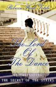 The Lord of the Dance: Understanding the Secret of the Stairs.