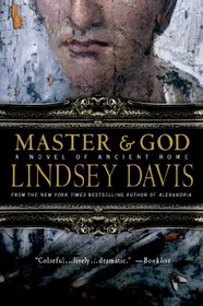 Master and God (Novels of Ancient Rome)