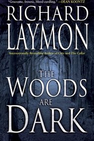 The Woods Are Dark