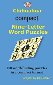 Chihuahua Compact Nine-Letter Word Puzzles