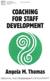 Coaching for Staff Development: Personal and Professional Development