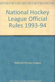 National Hockey League Offical Rulebook 1993-94