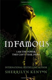 Infamous. by Sherrilyn Kenyon (Chronicles of Nick)