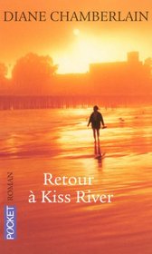 Retour à Kiss River (French Edition)