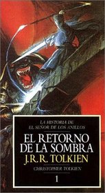 El retorno de la sombra/ The return of the shadows (Spanish Edition)