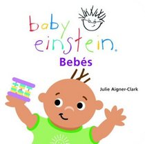 Bebes (Baby Einstein Series)