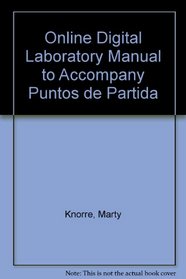 Online Digital Laboratory Manual to Accompany Puntos De Partida