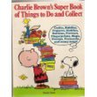 Charlie Brown's Super Book of Things to Do and Collect: Based on the Charles M. Schulz Characters.