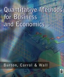 Quantitative Methods for Business and Economics (Longman Modular Texts in Business and Economics)
