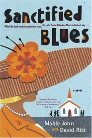 Sanctified Blues: A Novel