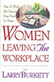 Women Leaving the Workplace: How to Make the Transition from Work to Home