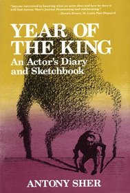 Year of the King : An Actor's Diary and Sketchbook