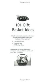 101 Gift Basket Ideas