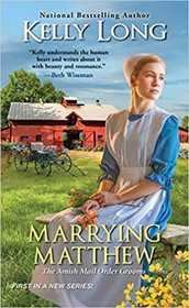 Marrying Matthew (Amish Mail Order Grooms, Bk 1)