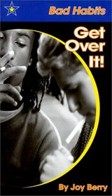 Bad Habits: Get over It (Winning Skills)
