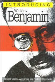 Introducing Walter Benjamin