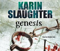 Genesis (aka Undone) (Will Trent, Bk 3) (Audio CD) (Abridged)