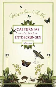 Calpurnias (r)evolutionre Entdeckungen