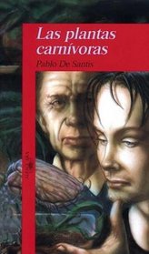 Las Plantas Carnivoras (Spanish Edition)