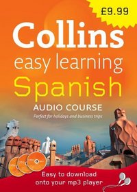 Collins Easy Learning Spanish (Collins Easy Learning Audio Course)