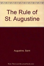 The Rule of St. Augustine