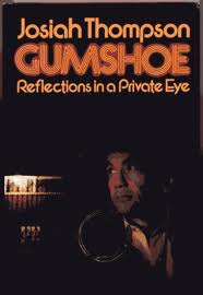 Gumshoe: Reflections in a Private Eye