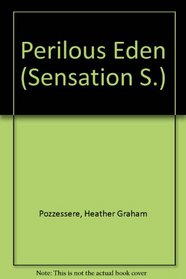 Perilous Eden (Sensation S)