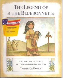The Legend of the Bluebonnet - An Old Tale of Texas (Paperback Plus Series)