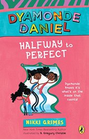 Halfway to Perfect: A Dyamonde Daniel Book