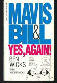 Mavis and Bill - Yes, Again!
