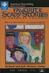 Favorite Scary Stories of American Children 4-6