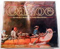 The canoe: A history of the craft from Panama to the Arctic